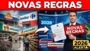 Supermarkets Assaí, Carrefour e Atacadão passam a seguir novas regras agora em 2026
